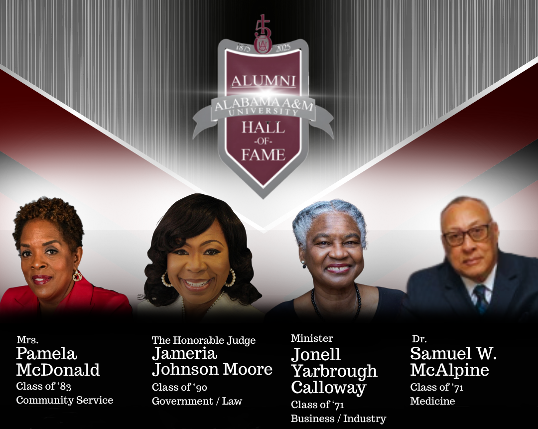Graphic with photos of AAMU alumni Pamela McDonald, the Honorable Judge Jameria Johnson Moore, Jonell Yarbrough Calloway, and Dr. Samuel W. McAlpine