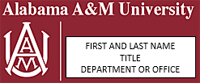 Sample name-badge reads Alabama A&M University, First and Last Name, Title, Department or Office, and has the AAMU logo on the left side