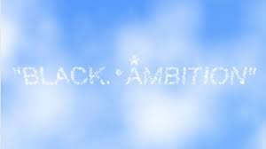 Black Ambition