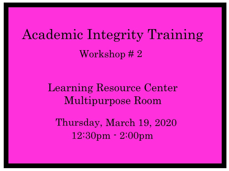 ACADEMIC INTEGRITY TRAINING WORKSHOP 2