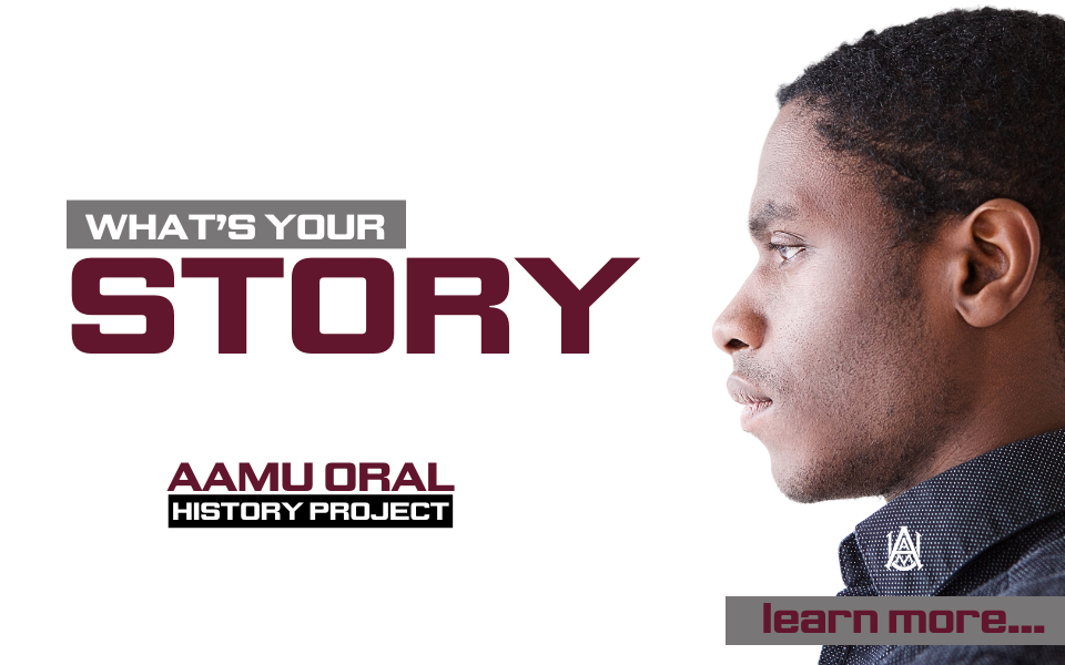 Banner for AAMU Oral History Project where Alumni can update their content and share their story